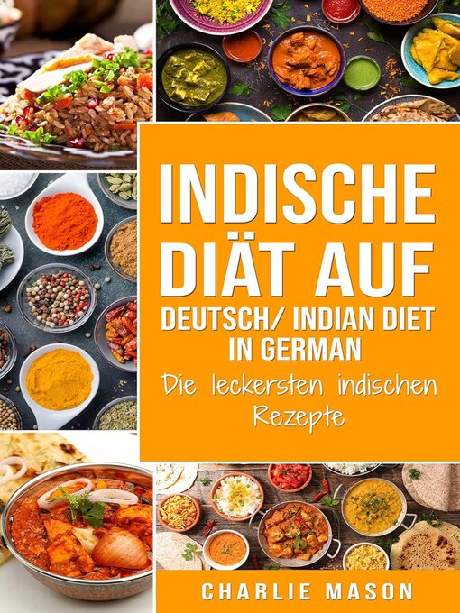 Title details for Indische Diät Auf Deutsch/ Indian diet In German by Charlie Mason - Available